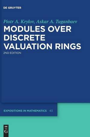 Modules over Discrete Valuation Rings de Askar A. Tuganbaev