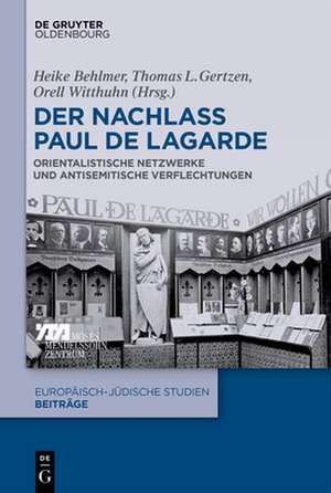 Der Nachlass Paul de Lagarde de Heike Behlmer