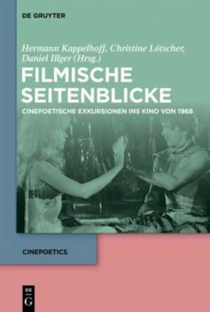 Filmische Seitenblicke de Hermann Kappelhoff