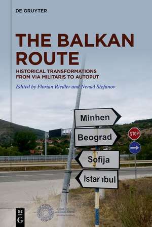 The Balkan Route de Florian Riedler