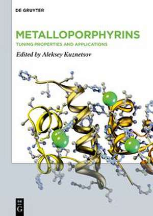 Metalloporphyrins de Aleksey Kuznetsov
