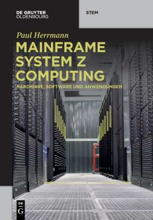 Mainframe System z Computing de Paul Herrmann