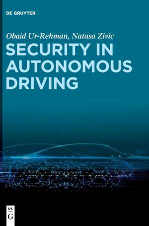 Security in Autonomous Driving de Natasa Zivic