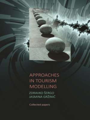 Approaches in Tourism Modelling de Zdravko ¿Ergo