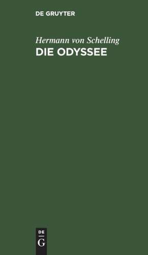 Die Odyssee de Hermann von Schelling