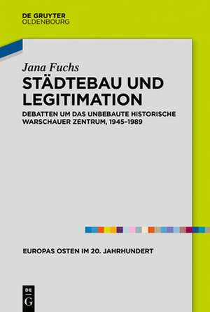 Städtebau und Legitimation de Jana Fuchs