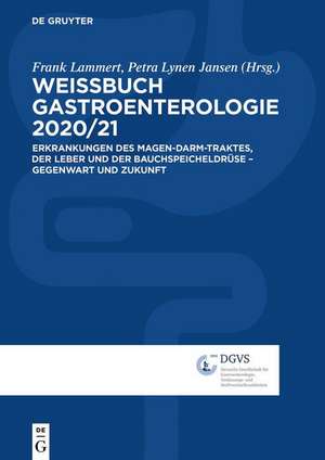 Weissbuch Gastroenterologie 2020/2021 de Frank Lammert