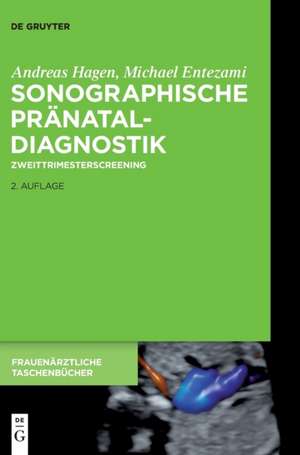 Sonographische Pränataldiagnostik de Michael Entezami