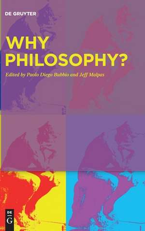 Why Philosophy? de Jeff Malpas