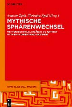 Mythische Sphärenwechsel de Christian Zgoll
