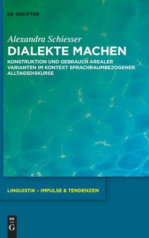 Dialekte machen de Alexandra Schiesser