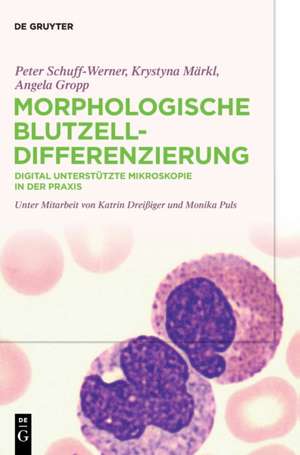 Morphologische Blutzelldifferenzierung de Peter Schuff-Werner