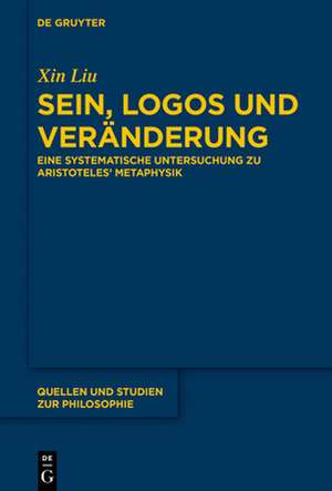 Sein, Logos und Veränderung de Xin Liu