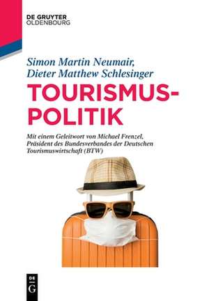 Neumair, S: Tourismuspolitik