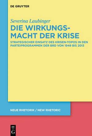 Die Wirkungsmacht der Krise de Severina Laubinger