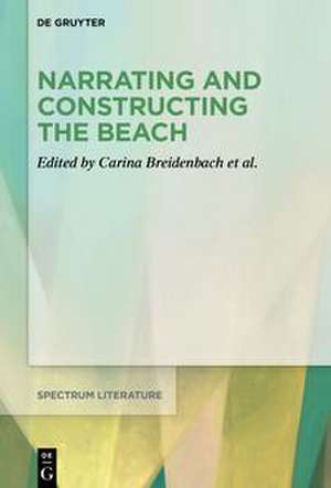Narrating and Constructing the Beach de Carina Breidenbach