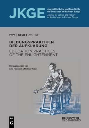 Bildungspraktiken der Aufklärung / Education practices of the Enlightenment de Silke Pasewalck