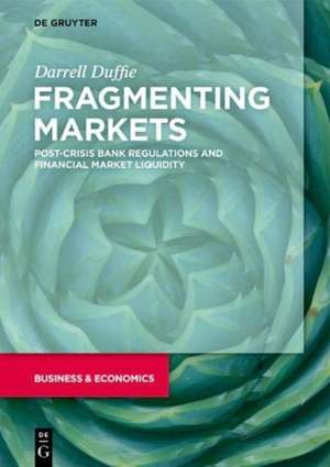 Fragmenting Markets de Darrell Duffie