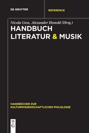 Handbuch Literatur & Musik de Alexander Honold