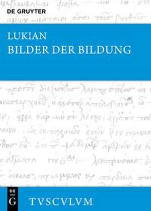 Bilder der Bildung de Lukian