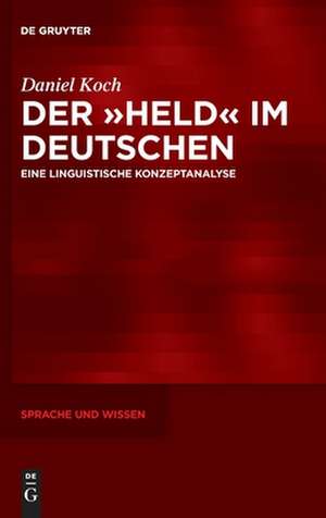 Der »Held« im Deutschen de Daniel Koch