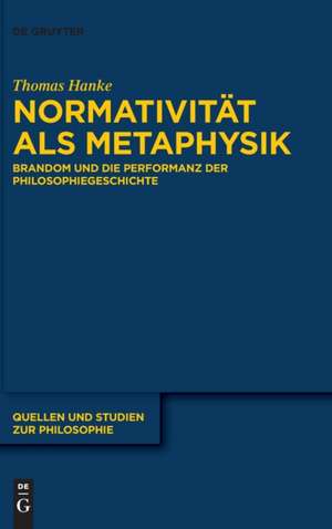 Hanke, T: Normativität als Metaphysik