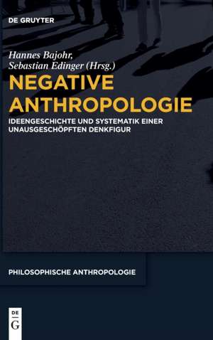 Negative Anthropologie