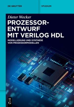 Wecker, D: Prozessorentwurf mit Verilog HDL