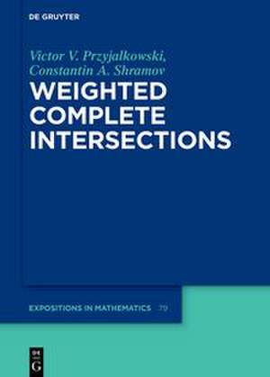 Weighted Complete Intersections de Victor V. Przyjalkowski