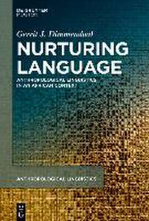 Dimmendaal, G: Nurturing Language