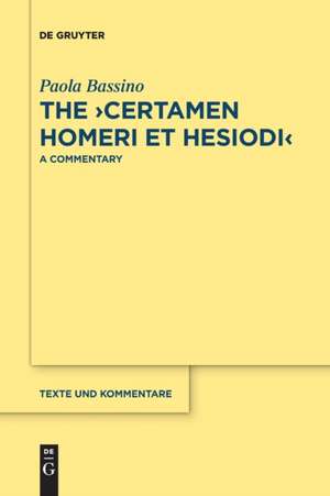 The ¿Certamen Homeri et Hesiodi¿ de Paola Bassino