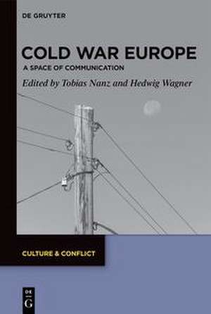 Cold War Europe de Tobias Nanz