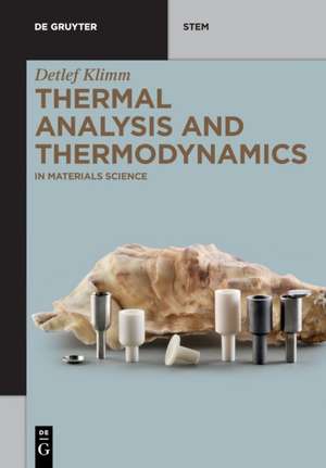 Klimm, D: Thermal Analysis and Thermodynamics