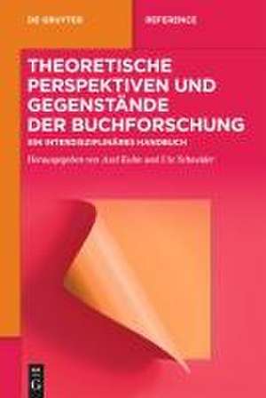 Theoretische Perspektiven und Gegenstände der Buchforschung de Axel Kuhn