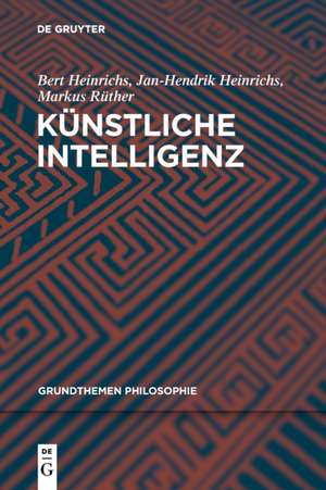 Künstliche Intelligenz de Bert Heinrichs