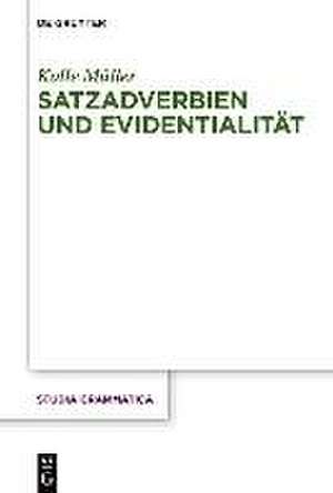 Müller, K: Satzadverbien und Evidentialität