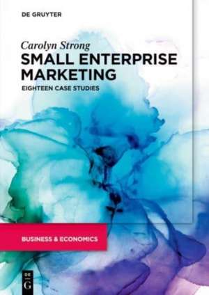 Small Enterprise Marketing de Carolyn Strong