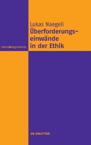 Naegeli, L: Überforderungseinwände in der Ethik