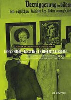 Inszeniert und instrumentalisiert – Expressionismus im Nationalsozialismus: Ernst Barlach, Franz Marc, Emil Nolde de Isgard Kracht