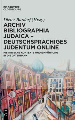 Archiv Bibliographia Judaica - Deutschsprachiges Judentum Online de Dieter Burdorf