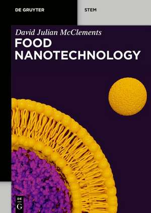 Food Nanotechnology de David Julian McClements