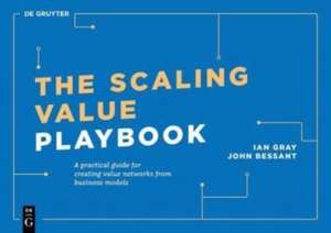 Scaling Value Playbook de John Bessant