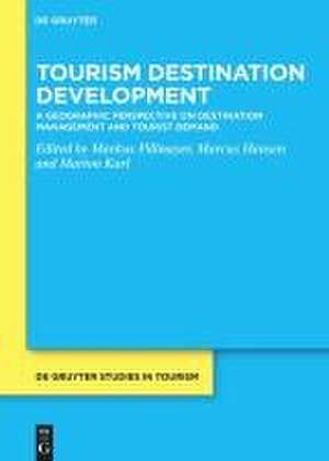 Tourism Destination Development de Markus Pillmayer