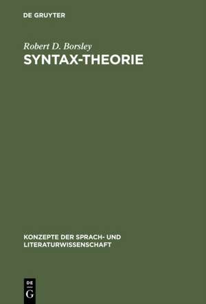 Syntax-Theorie: Ein zusammengefasster Zugang de Robert D. Borsley
