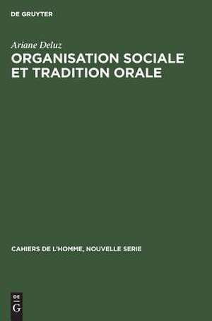 Organisation sociale et tradition orale: les Guro de Côte-d'Ivoire de Ariane Deluz