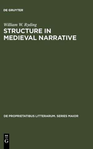 Structure in medieval narrative de William W. Ryding