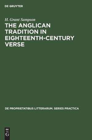 The Anglican tradition in eighteenth-century verse de H. Grant Sampson