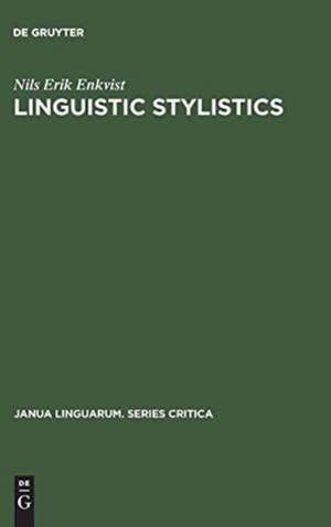 Linguistic stylistics de Nils Erik Enkvist