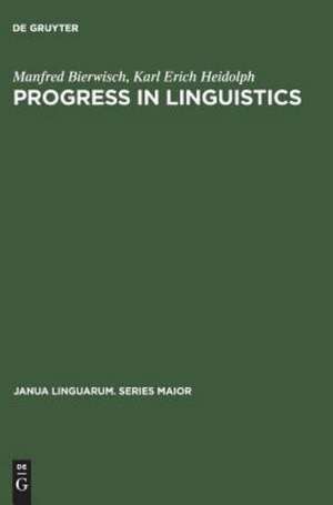 Progress in Linguistics: A Collection of Papers de Manfred Bierwisch