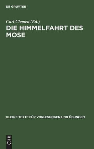 Die Himmelfahrt des Mose de Carl Clemen